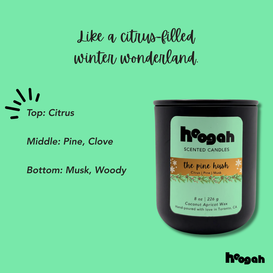 12.5oz - The Pine Hush (Scented Candle)